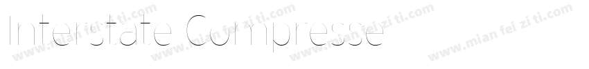 Interstate Compresse字体转换